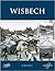Wisbech: Town & City Memories (Town and City Memories)