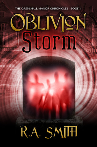 Oblivion Storm (The Grenshall Manor Chronicles #1)