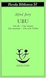 Ubu: Ubu Re - Ubu...