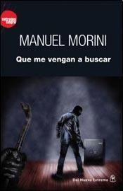 Que me vengan a buscar