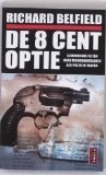 De 8 cent optie