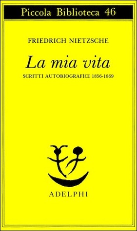 La mia vita. Scritti autobiografici 1856-1869 (Paperback)