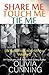 Share Me, Touch Me, Tie Me (One Night with Sole Regret, #0.5, 4, 5)