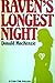 Raven's Longest Night