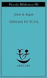 Indiani in tuta