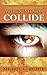 When Minds Collide (Phoenic...