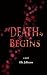 At Death It Begins (ADIB, #1)