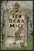 Ten Dead Mice: See How They Died