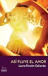 Asi fluye el amor