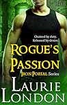 Rogue's Passion by Laurie London