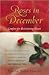 Roses in December by Marilyn Willett Heavilin