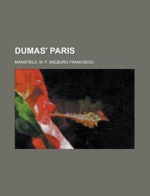 Dumas' Paris (Paperback)