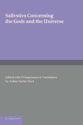 Sallustius: Concerning the Gods and the Universe (English and Ancient Greek Edition)