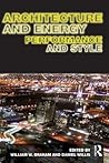 Architecture and Energy: Performance and Style Architecture and Energy: Performance and Style
