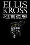 Until the Son Rises (The V Trilogy)
