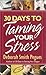 30 Days to Taming Your Stress