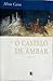 O Castelo De Ambar