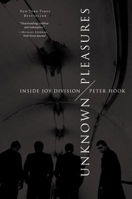 Unknown Pleasures: Inside Joy Division