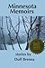Minnesota Memoirs by Duff Brenna