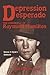 Depression Desperado