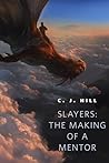 Slayers by C.J. Hill