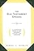 The Old Testament Speaks: A Complete Survey of Old Testament History and Literature