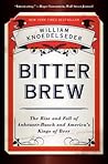 Bitter Brew: The ...