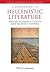 A Companion to Hellenistic Literature (Blackwell Companions to the Ancient World)