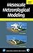 Mesoscale Meteorological Modeling, Volume 78, Second Edition (International Geophysics)