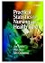 Practical Statistics for Nursing and Health Care