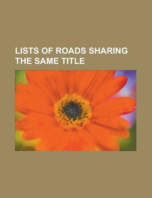 Lists of Roads Sharing the Same Title: Interstate 76, Interstate 86, Interstate 84, Interstate 88, Summit Avenue, List of Highways Numbered 2