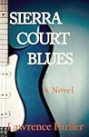 Sierra Court Blues-A Novel