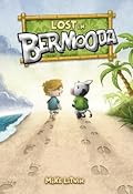 Lost in Bermooda (Welcome to Bermooda!)