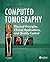 Computed Tomography: Physical Principles, Clinical Applications, and Quality Control