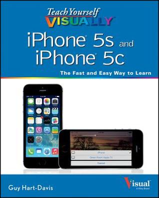 Teach Yourself Visually iPhone 5s and iPhone 5c (Paperback)