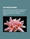 Keyn Sianisme: John Maynard Keynes, Tat-Providence, Mod Le Is-LM, John Kenneth Galbraith, Nicholas Kaldor, N O-Keyn Sianisme