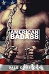 American Badass: The true story of a modern day Spartan American Badass: The true story of a modern day Spartan