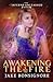 Awakening the Fire (The Inferno Unleashed)