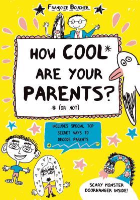 How Cool Are Your Parents? (Or Not)