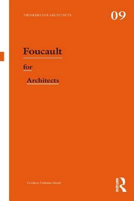 Foucault for Architects (Kindle Edition)