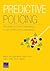 Predictive Policing by Walter L. Perry