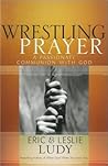 Wrestling Prayer:...