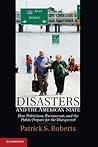 Disasters and the...
