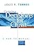 Gaining Decisions for Christ by Louis R. Torres