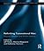 Rethinking Transnational Men: Beyond, Between and Within Nations (Routledge Advances in Feminist Studies and Intersectionality)