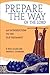 Prepare the Way of the Lord by R. Reed Lessing
