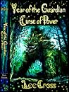 Year of the Guardian Curse of Power