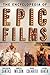 The Encyclopedia of Epic Films by Constantine Santas