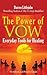 The Power of Vow: Everyday Tools for Healing