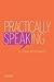 Practically Speaking